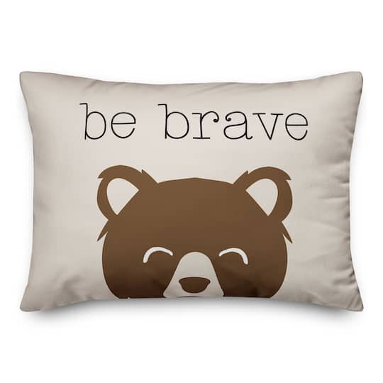 Be Brave Indoor & Outdoor Throw Pillow